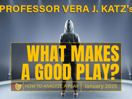 New Dates & There's Still Time To Register for FSWW's New Online Theater Workshop 'What Makes A Good Play?'
