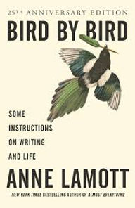 "Bird by Bird" by Anne Lamott