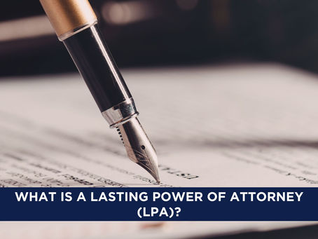 What is a Lasting Power of Attorney?