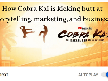 How ‘Cobra Kai’ is kicking butt at storytelling, marketing, and business