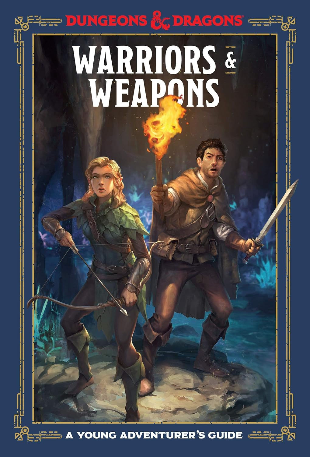 Dungeons & Dragons: Young Adventurer’s Guide - Warriors & Weapons (Hardcover)