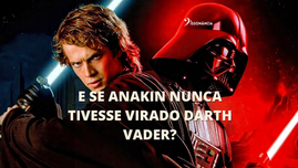 Star Wars: e se Anakin nunca tivesse virado Darth Vader?