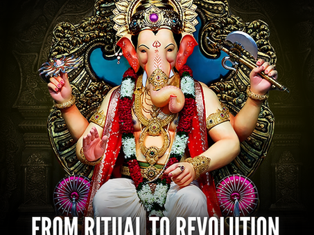 From Ritual to Revolution: How Ganesh Chaturthi Became a Catalyst in India’s Freedom Struggle?