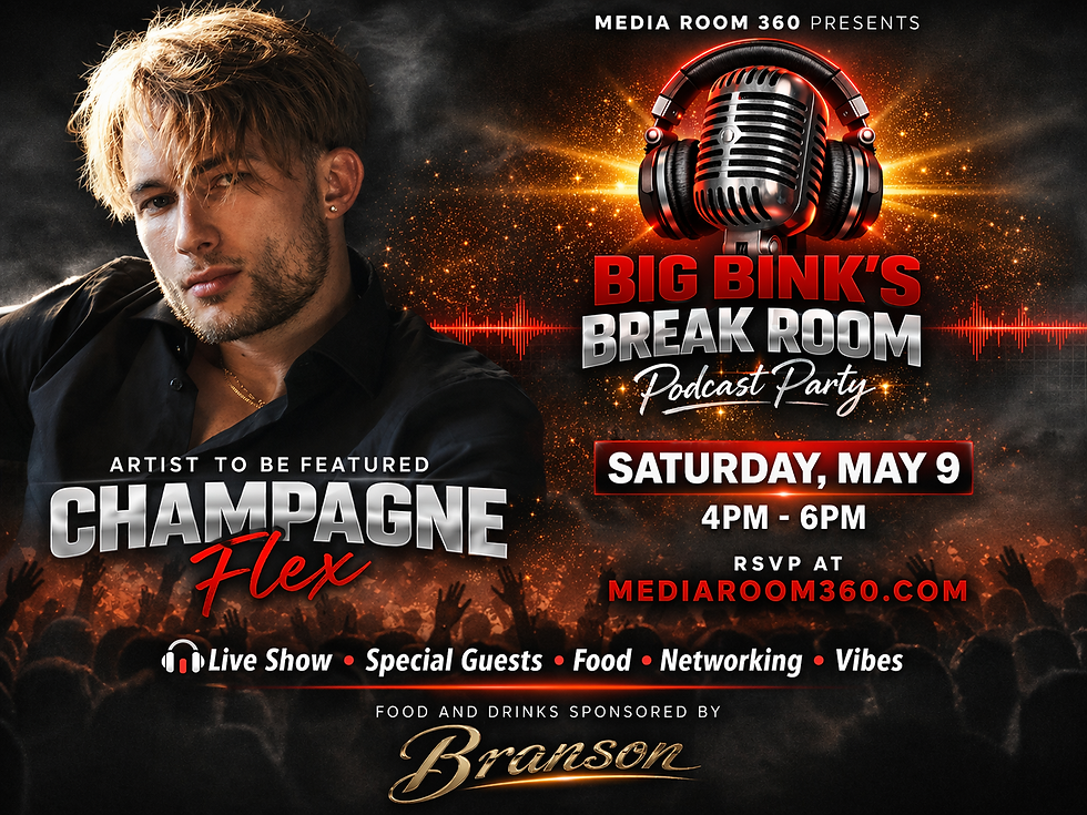 Big Bink's Break Room Podcast Party-Champagne Flex