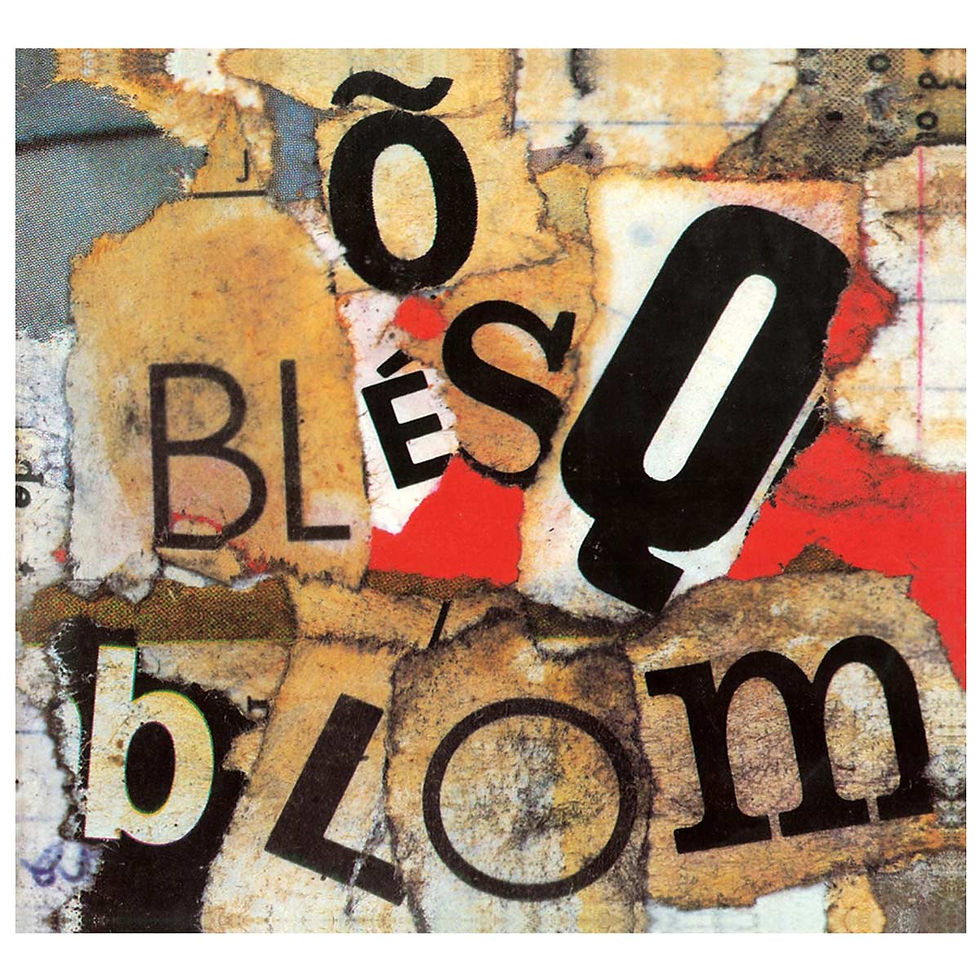 Õ BLESQ BLÕM