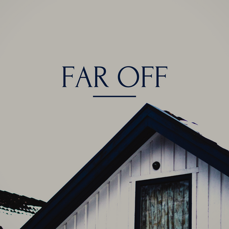 Far Off