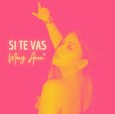 Portada SI TE VAS MaryAnna.png