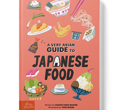 A VERY ASIAN GUIDE TO JAPANESE FOOD_ Illustrated Children's Book by Yoko Baum