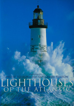 lighthouses of the atlantic philip plisson.jpeg