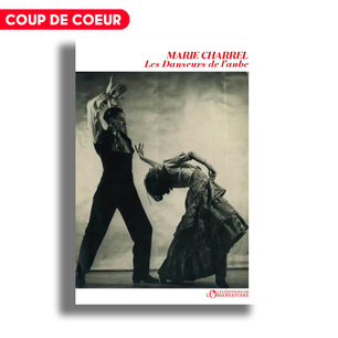 Les Danseurs de l'aube de Marie Charrel