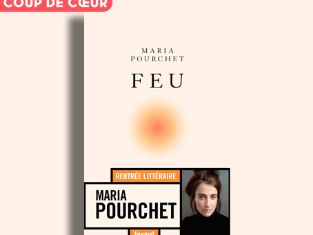 Feu de Maria Pourchet
