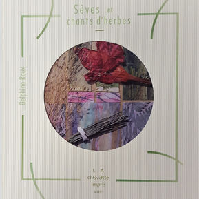 Sortie de Sèves et chants d'herbes !