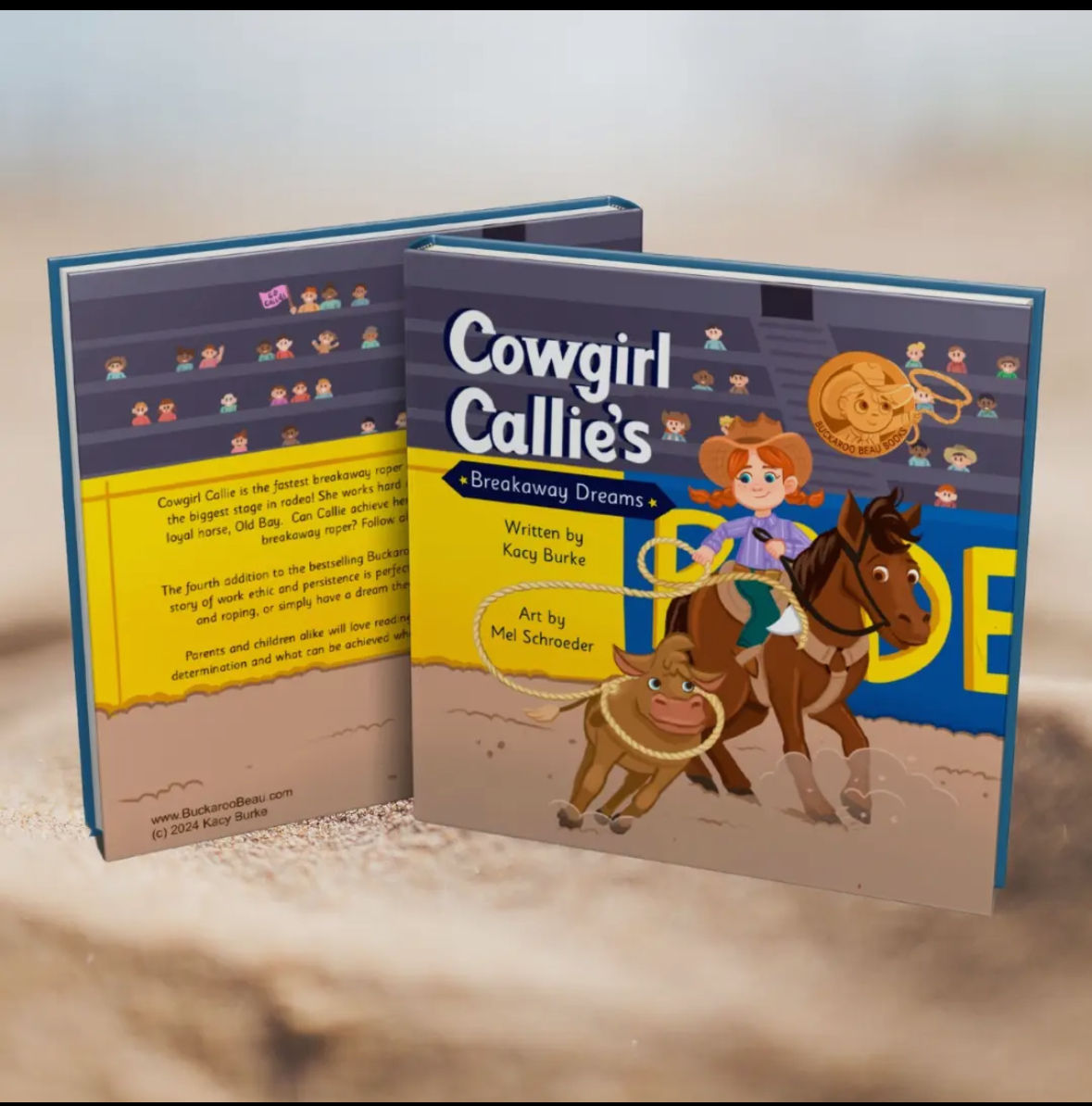 Cowgirl Callie’s Breakaway Dreams