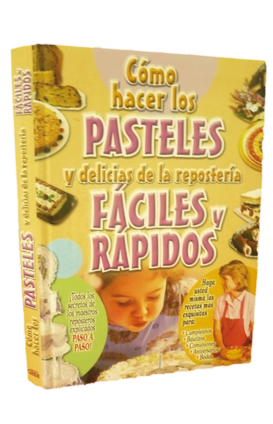 Como hacer los pasteles