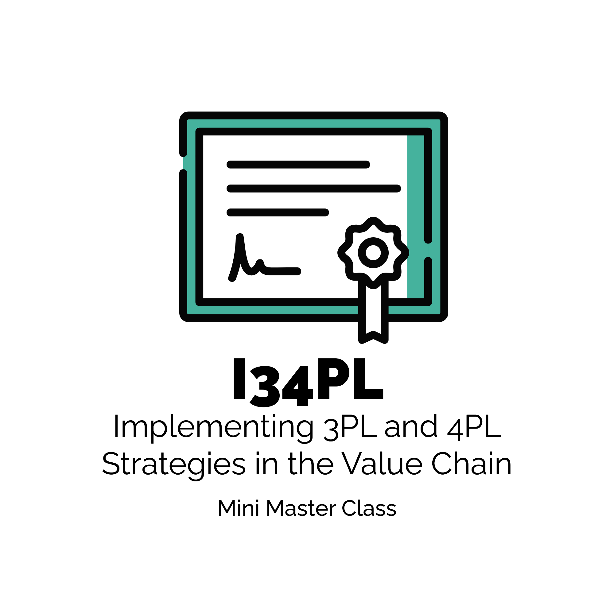 (I34PL) Implementing 3PL and 4PL Strategies - Mini Master Classes, Short Course