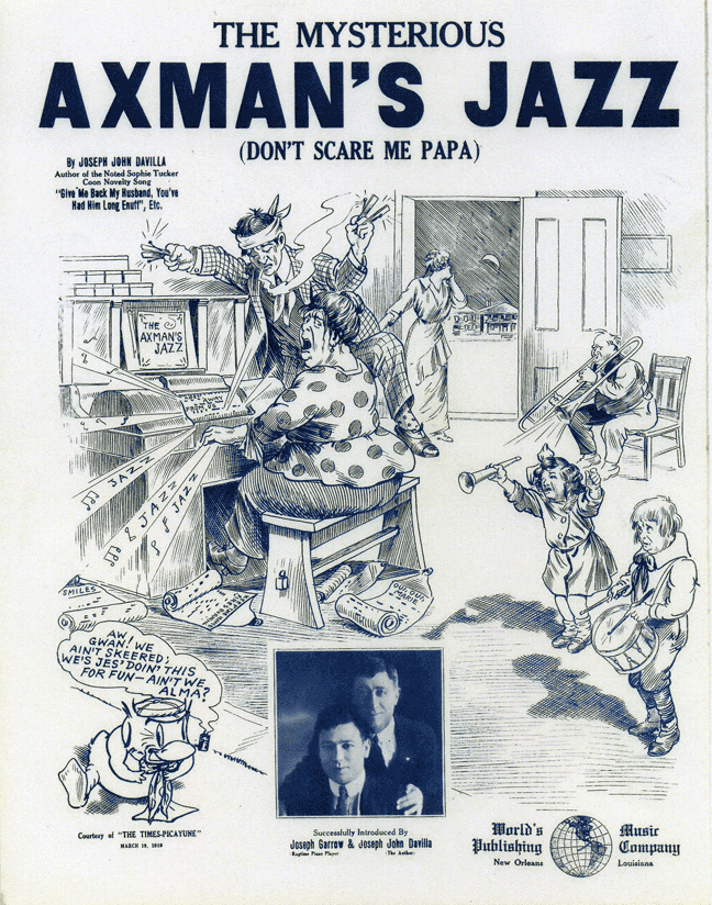 Cover of Joseph John Davilla's sheet music from 1919 "The Mysterious Axeman's Jazz (Don't Scare Me, Papa)" depicting a family frantically playing jazz music while staring out the door looking for the axeman. 