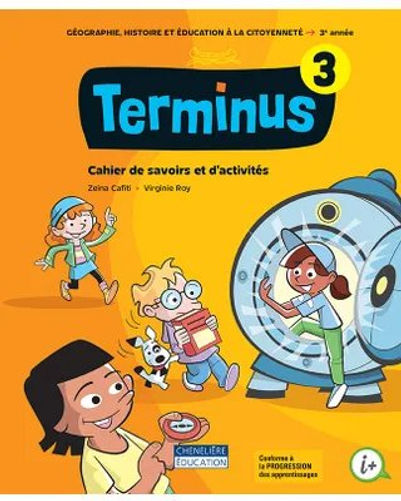 Terminus, 3e année - Cahier de savoirs et d'activités - Version imprimée