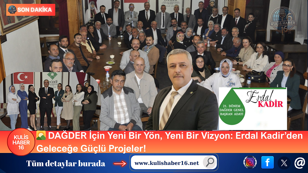 DAĞDER İçin Yeni Bir Yön, Yeni Bir Vizyon