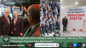 İhsan Bilgili’den Alinur Aktaş’a Vefa ve Teşekkür: “Bursa’yı Türk Dünyasına Taşımak Paha Biçilmezdir”