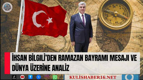 İhsan Bilgili’den Küresel Kriz ve Bayram Mesajı