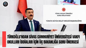 Türkoğlu’ndan Cumhurbaşkanlığı, Milli Eğitim ve Adalet Bakanlığı’na peş peşe sorular: “Sivas’taki vakıf okullarında neler yaşanıyor?”