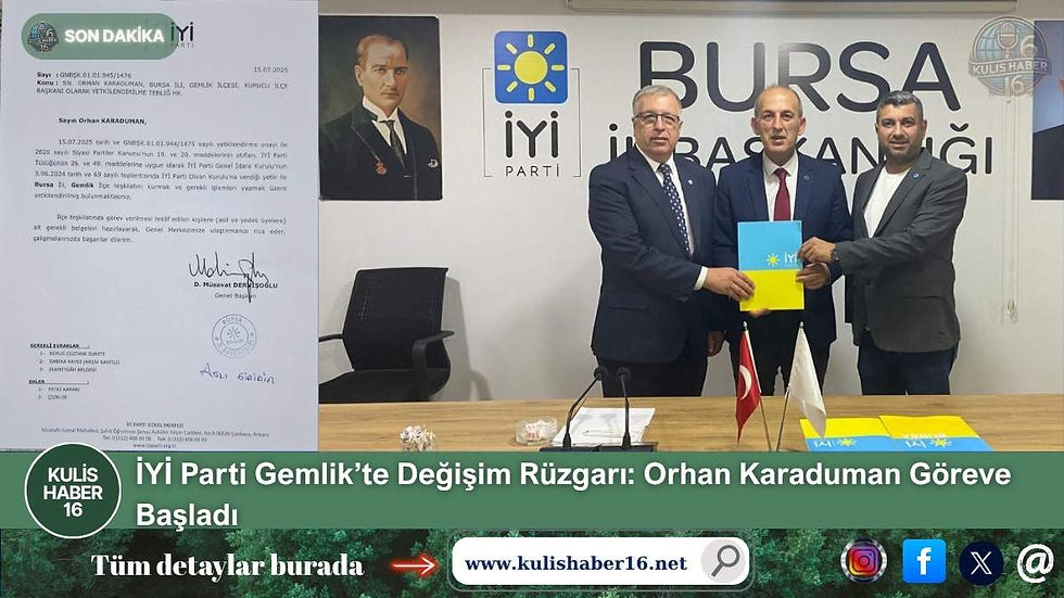 İYİ Parti Gemlik’te Değişim Rüzgarı: Orhan Karaduman Göreve Başladı