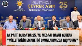 AK Parti Bursa’da 25. Yıl Mesajı: Davut Gürkan “Milletimizin Emanetini Omuzlarımızda Taşıyoruz”