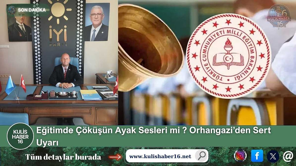 Eğitimde Çöküşün Ayak Sesleri mi ? Orhangazi’den Sert Uyarı