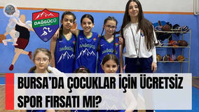 Bursa’da Dağgücüspor’dan çocuklar için ücretsiz spor fırsatı mı?