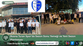 Bosna Turan Spor'da Sezon Sonu Yemeği ve Yeni Sezon Planlaması