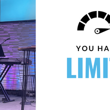 You Have Limits