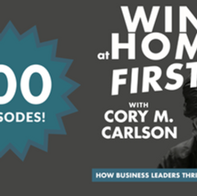 100 Episodes of Win at Home First!