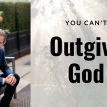 You Can't Out Give God
