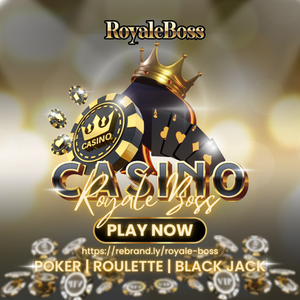 ROYALEBOSSS - Promosi Kasino Emas