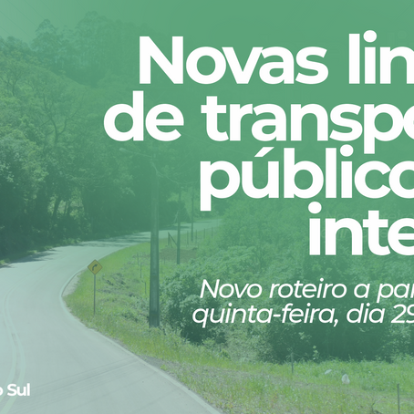 MUNICÍPIO DIVULGA NOVAS LINHAS DE TRANSPORTE PÚBLICO NO INTERIOR