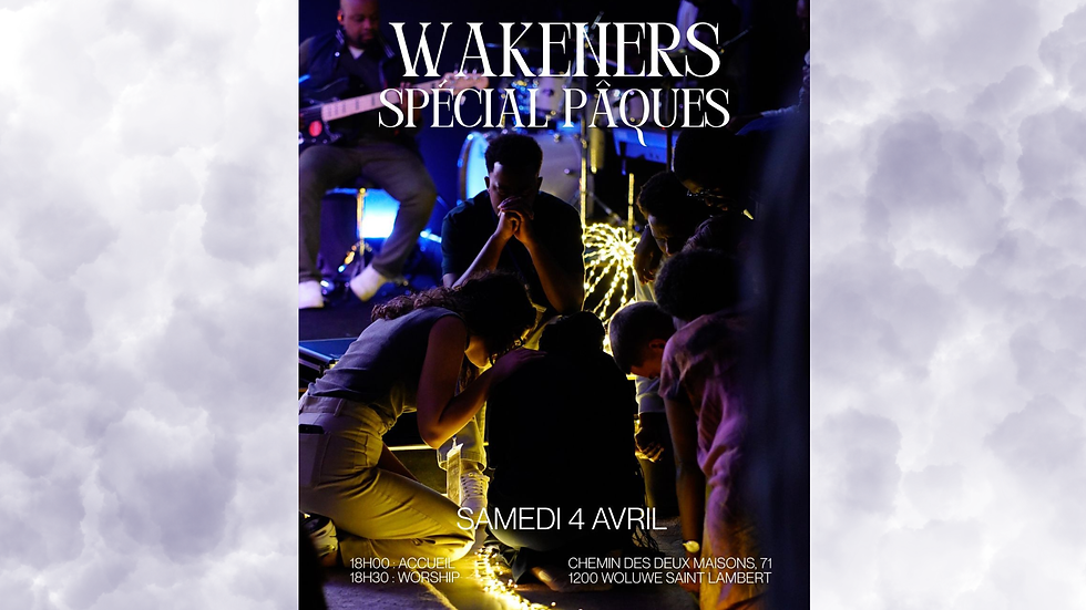 Soirée Chants et Partage – Spécial Pâques avec Wakeners