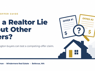 Can a Realtor lie about other offers in Washington? Graphic showing two competing offers being reviewed.