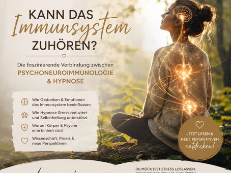 Kann das Immunsystem zuhören? Die faszinierende Verbindung zwischen Psychoneuroimmunologie und Hypnose