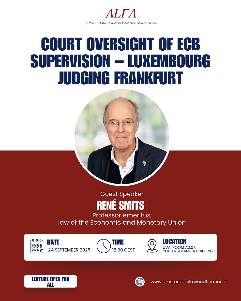 ALFA Guest Lecture – Court oversight of ECB supervision: Luxembourg judging Frankfurt