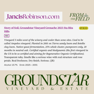 Jancis Robinson Reviews Story of Soil Groundstar Vineyard Grenache