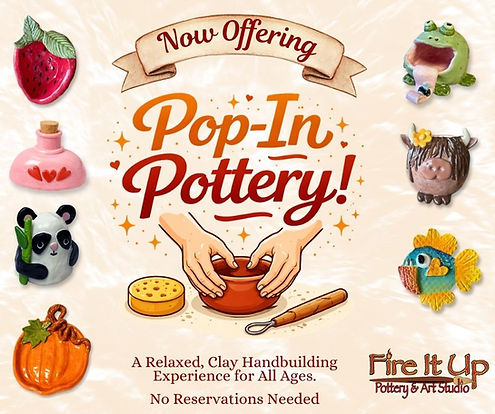 Now offering Pop-In Pottery.jpg