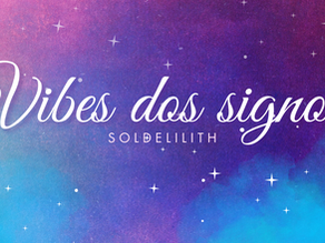 Vibes dos Signos 🔮🌟