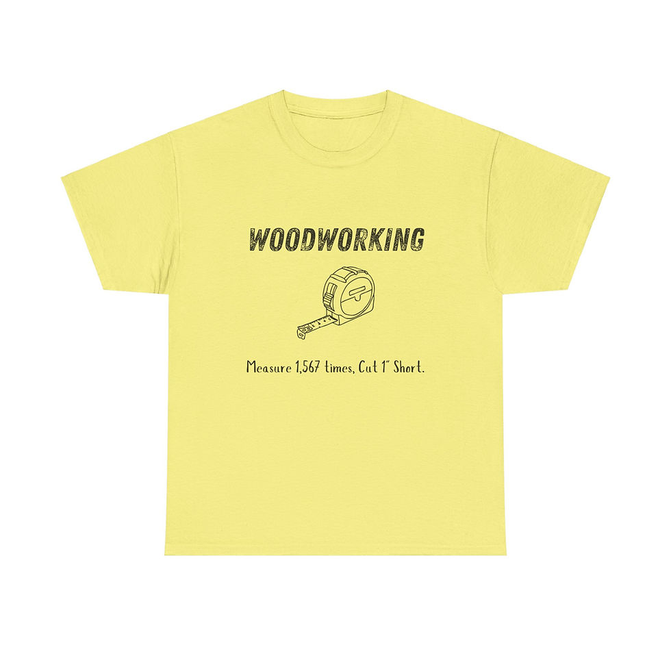 Thumbnail: Funny Woodworker Unisex Tee - Measure 1567 Times, Cut 1 Short