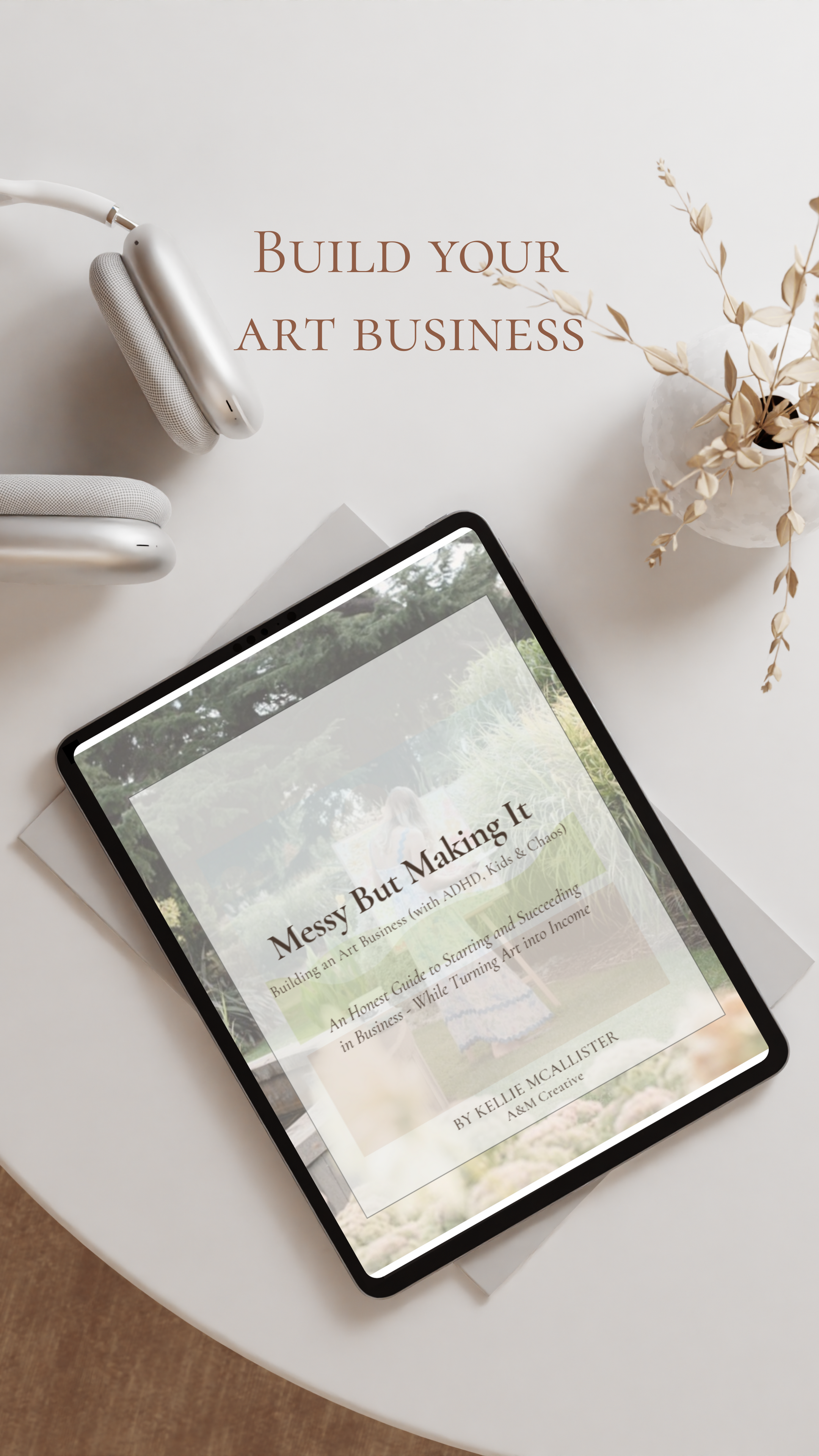 Messy But Making It: Building an Art Business (with ADHD, Kids & Chaos)