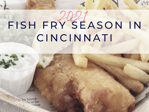 Cincinnati Local Fish Fry Guide 2021