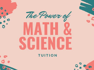 Unlocking Success: The Power of Math and Science Tuition