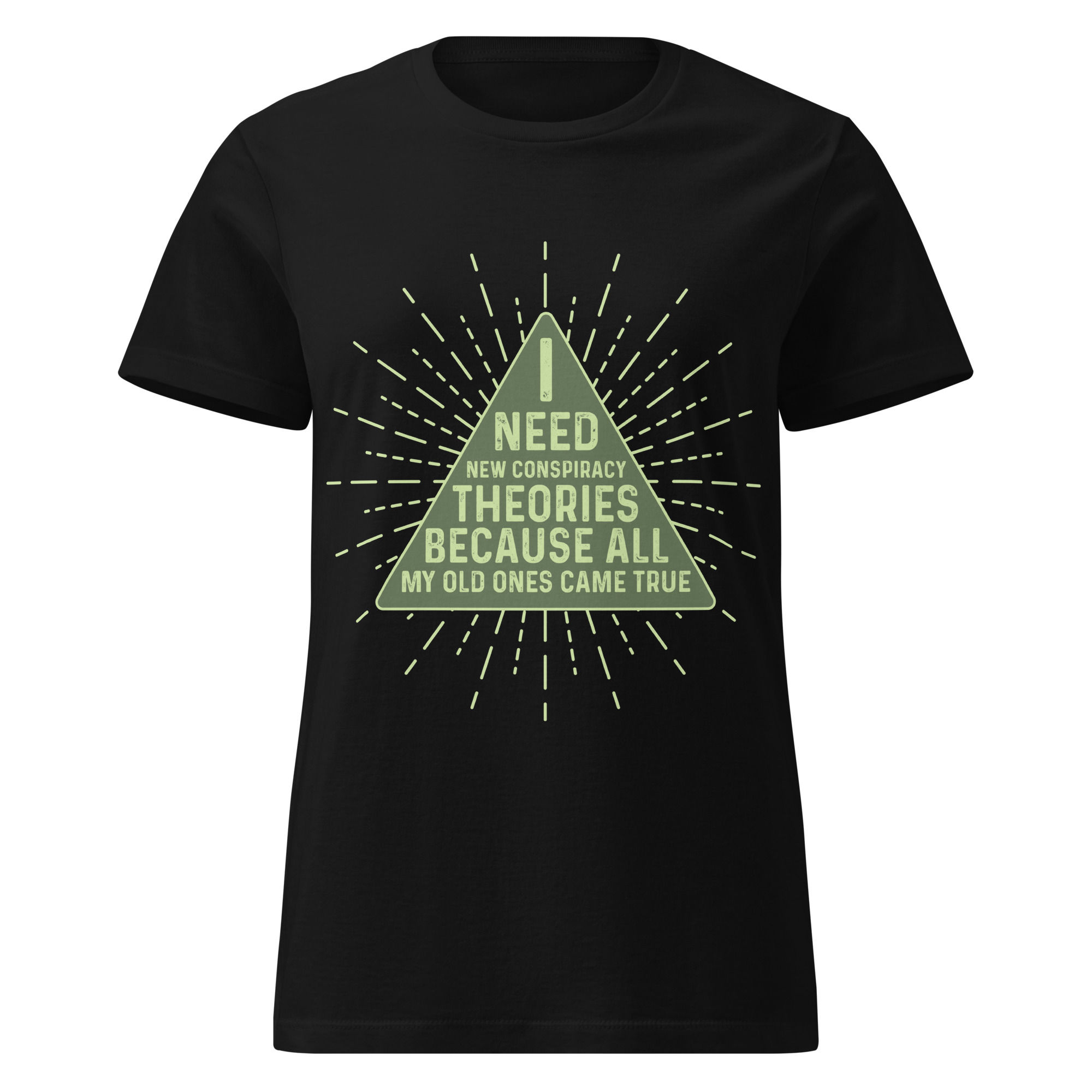 "I need new conspiracies" Women's Softspun Lightweigh Graphic Tee
