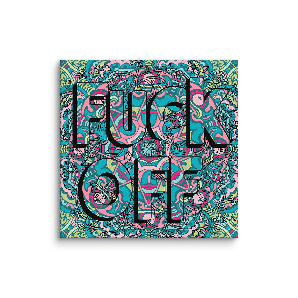 Thumbnail: FUCK OFF Wall Canvas square