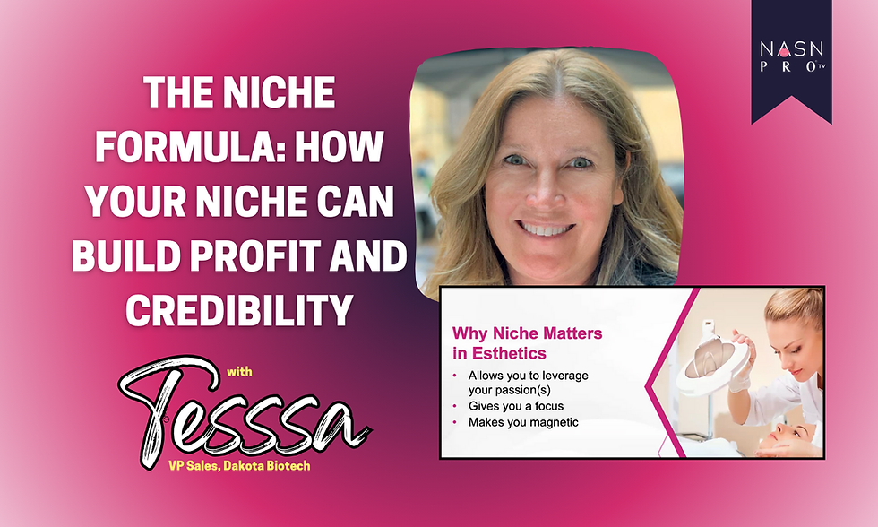 The Niche Formula for Estheticians on NASNPROtv with Tessa from Laflore Live Probiotic Skincare