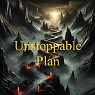 unstoppable plan.jpg